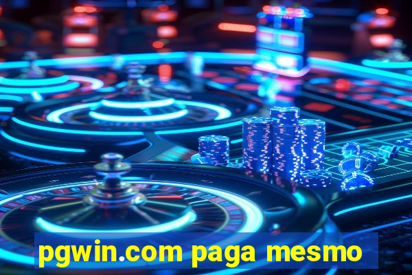 pgwin.com paga mesmo